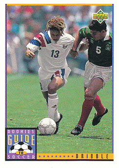 Dribble Upper Deck World Cup 1994 Preview Eng/Spa Rookies Guide to Soccer #118